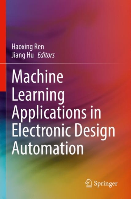 Machine Learning Applications in Electronic Design Automation, Paperback / softback Book