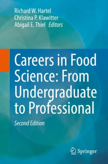 Careers in Food Science: From Undergraduate to Professional, Paperback / softback Book