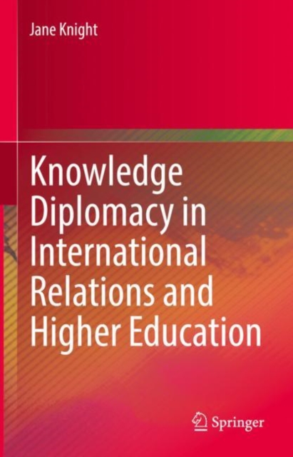 Knowledge Diplomacy in International Relations and Higher Education, EPUB eBook
