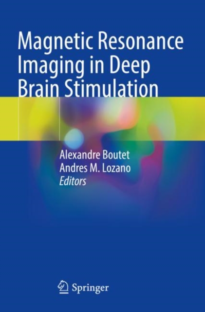 Magnetic Resonance Imaging in Deep Brain Stimulation, Paperback / softback Book