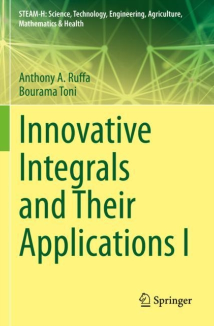 Innovative Integrals and Their Applications I, Paperback / softback Book