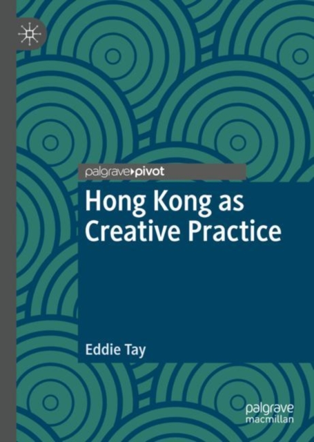 Hong Kong as Creative Practice, EPUB eBook