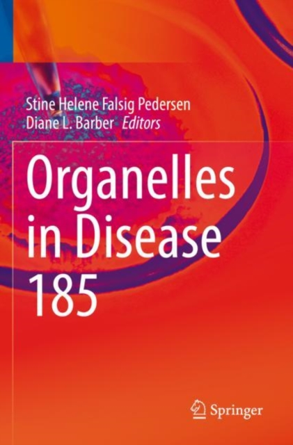 Organelles in Disease, Paperback / softback Book