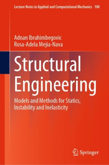 Structural Engineering : Models and Methods for Statics, Instability and Inelasticity, EPUB eBook