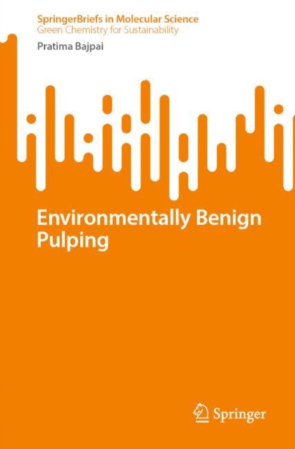 Environmentally Benign Pulping, Paperback / softback Book