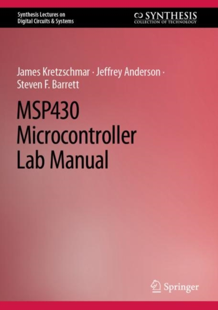 MSP430 Microcontroller Lab Manual, Hardback Book