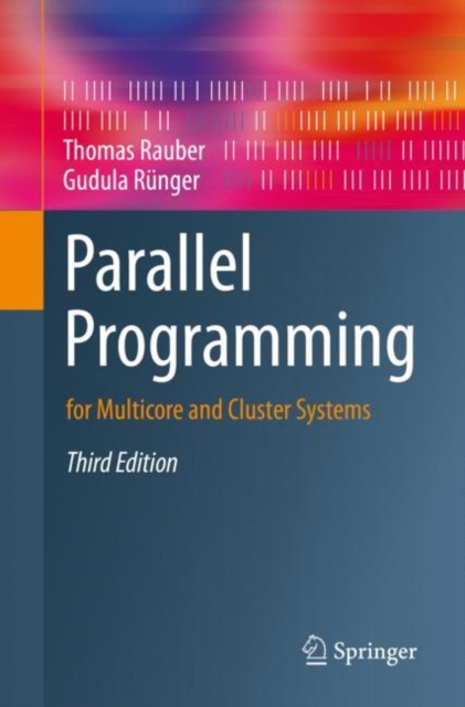 Parallel Programming : for Multicore and Cluster Systems, Paperback / softback Book