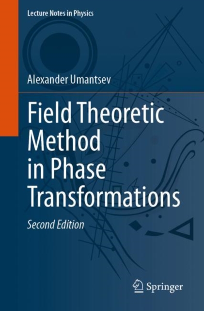 Field Theoretic Method in Phase Transformations, Paperback / softback Book