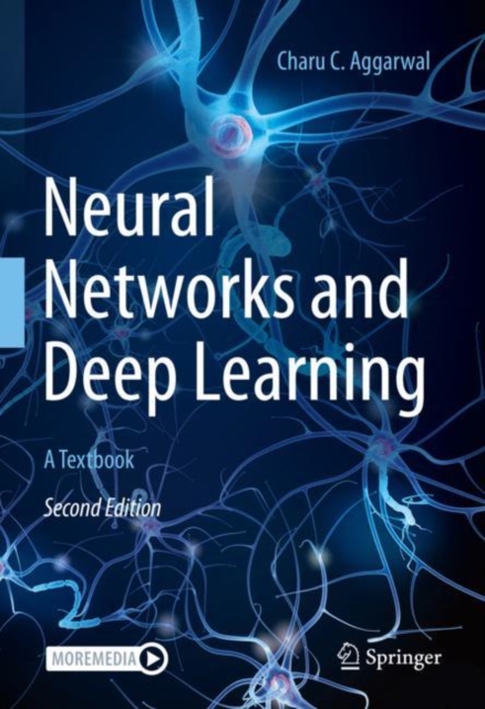 Neural Networks and Deep Learning : A Textbook, Hardback Book