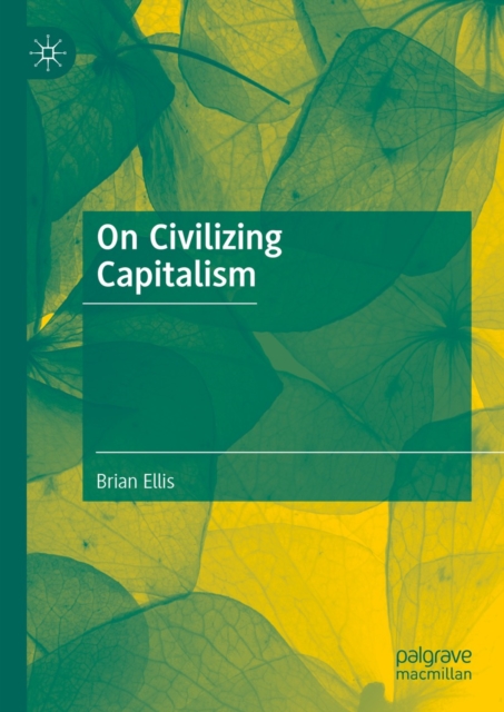 On Civilizing Capitalism, EPUB eBook