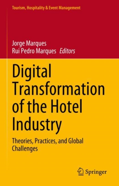 Digital Transformation of the Hotel Industry : Theories, Practices, and Global Challenges, EPUB eBook