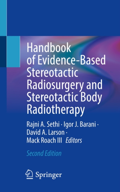 Handbook of Evidence-Based Stereotactic Radiosurgery and Stereotactic Body Radiotherapy, EPUB eBook