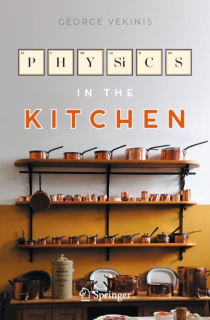 Physics in the Kitchen, Paperback / softback Book