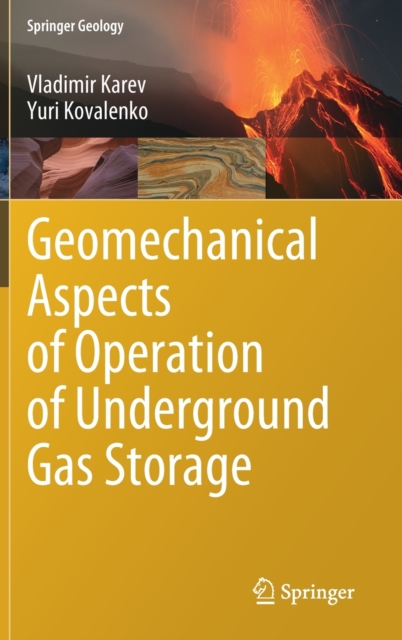 Geomechanical Aspects of Operation of Underground Gas Storage, Hardback Book
