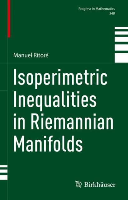 Isoperimetric Inequalities in Riemannian Manifolds, Hardback Book
