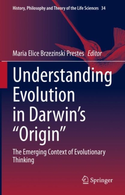Understanding Evolution in Darwin's "Origin" : The Emerging Context of Evolutionary Thinking, EPUB eBook