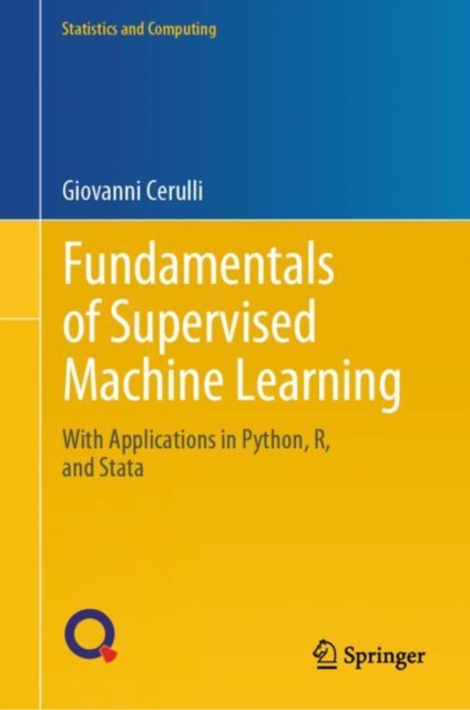 Fundamentals of Supervised Machine Learning : With Applications in Python, R, and Stata, Hardback Book