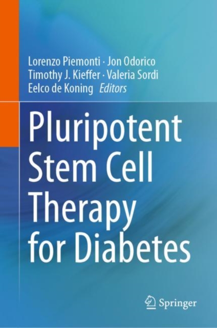Pluripotent Stem Cell Therapy for Diabetes, Hardback Book