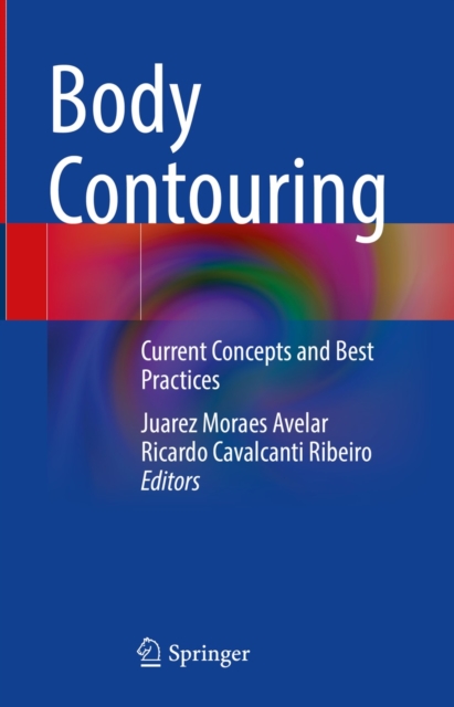 Body Contouring : Current Concepts and Best Practices, EPUB eBook