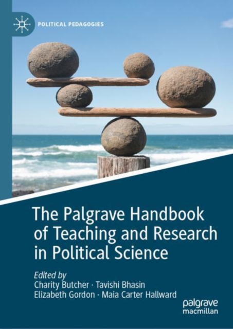 The Palgrave Handbook of Teaching and Research in Political Science, Hardback Book