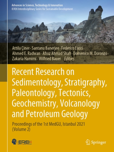 Recent Research on Sedimentology, Stratigraphy, Paleontology, Tectonics, Geochemistry, Volcanology and Petroleum Geology : Proceedings of the 1st MedGU, Istanbul 2021 (Volume 2), EPUB eBook