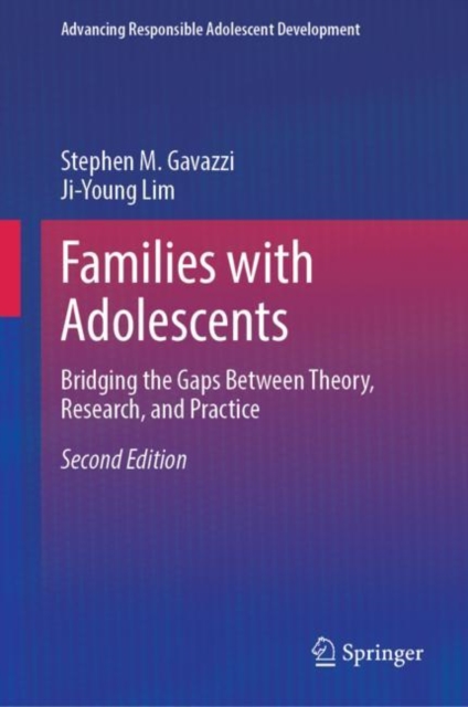 Families with Adolescents : Bridging the Gaps Between Theory, Research, and Practice, EPUB eBook