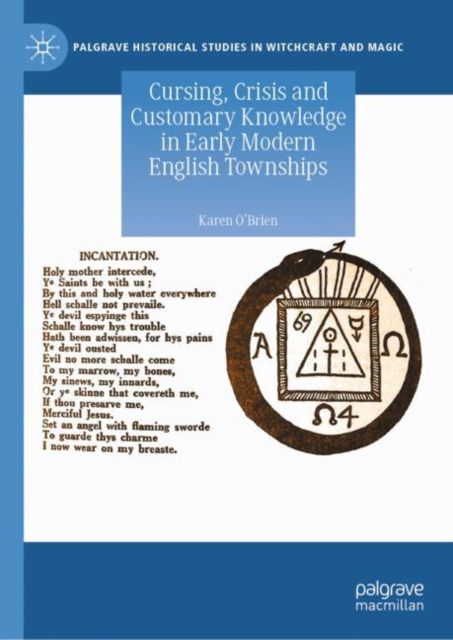 Cursing, Crisis and Customary Knowledge in Early Modern English Townships, Hardback Book