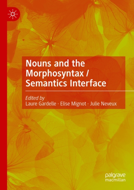 Nouns and the Morphosyntax / Semantics Interface, EPUB eBook