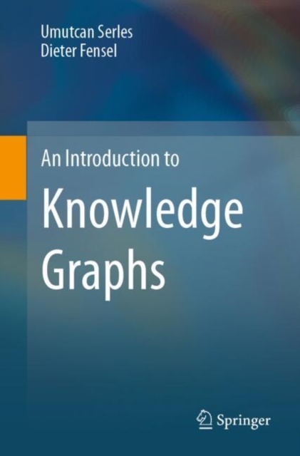 An Introduction to Knowledge Graphs, Paperback / softback Book