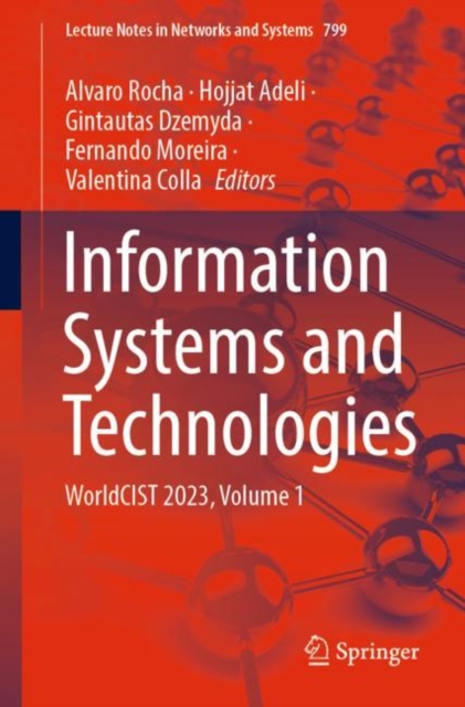 Information Systems and Technologies : WorldCIST 2023, Volume 1, Paperback / softback Book