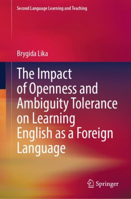 The Impact of Openness and Ambiguity Tolerance on Learning English as a Foreign Language, Hardback Book