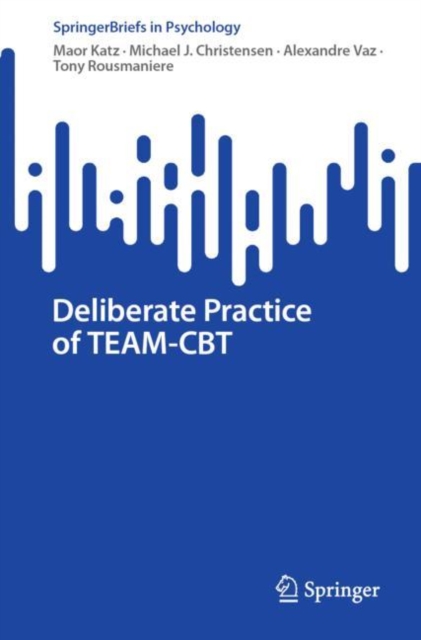 Deliberate Practice of TEAM-CBT, EPUB eBook