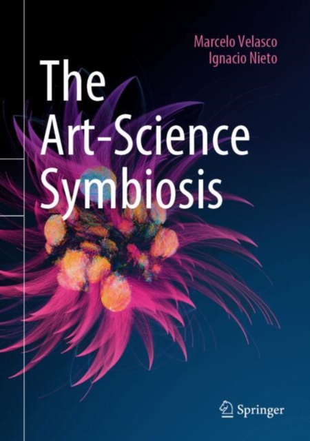 The Art-Science Symbiosis, Hardback Book