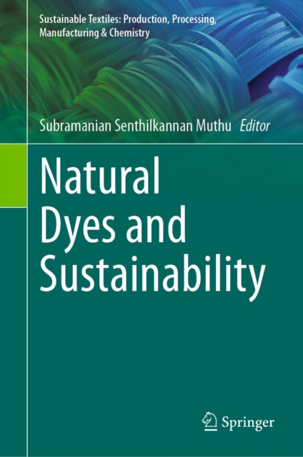 Natural Dyes and Sustainability, EPUB eBook