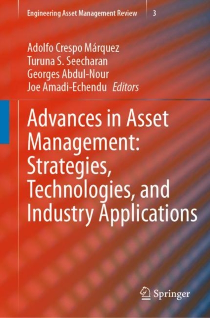 Advances in Asset Management: Strategies, Technologies, and Industry Applications, Hardback Book