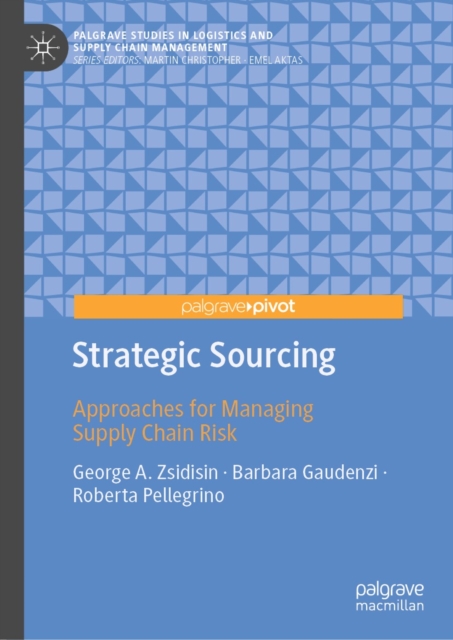 Strategic Sourcing : Approaches for Managing Supply Chain Risk, EPUB eBook