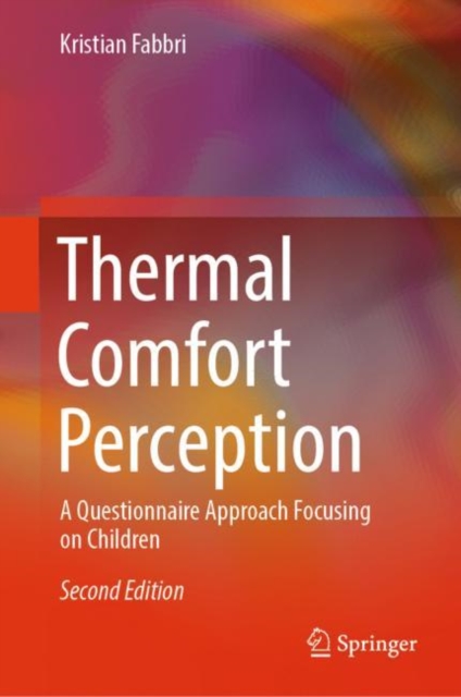 Thermal Comfort Perception : A Questionnaire Approach Focusing on Children, EPUB eBook