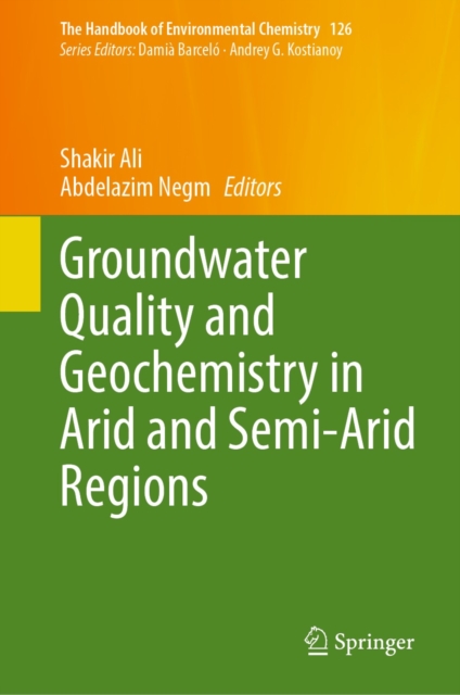 Groundwater Quality and Geochemistry in Arid and Semi-Arid Regions, EPUB eBook