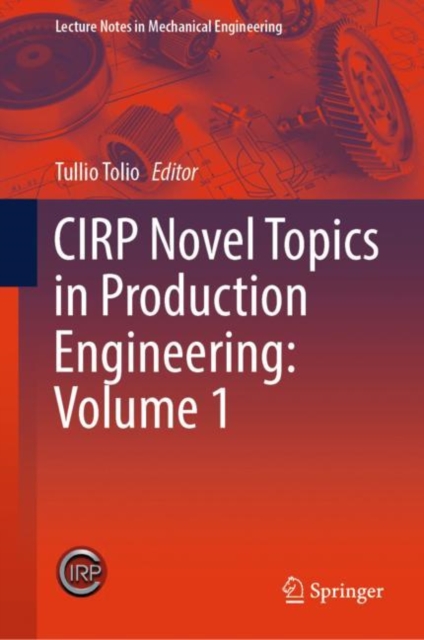 CIRP Novel Topics in Production Engineering: Volume 1, EPUB eBook
