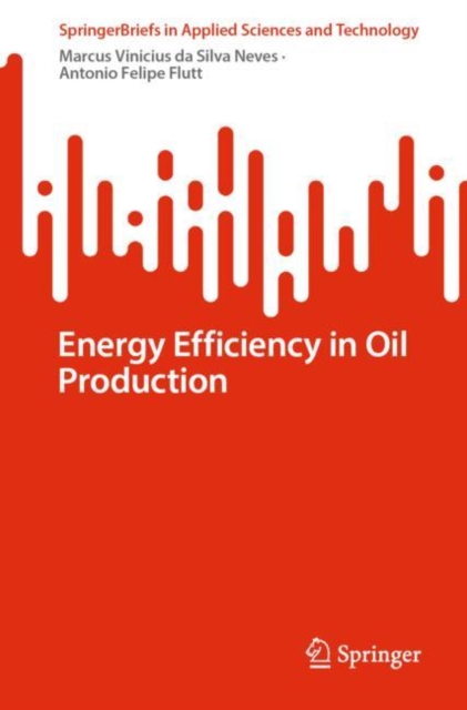Energy Efficiency in Oil Production, Paperback / softback Book