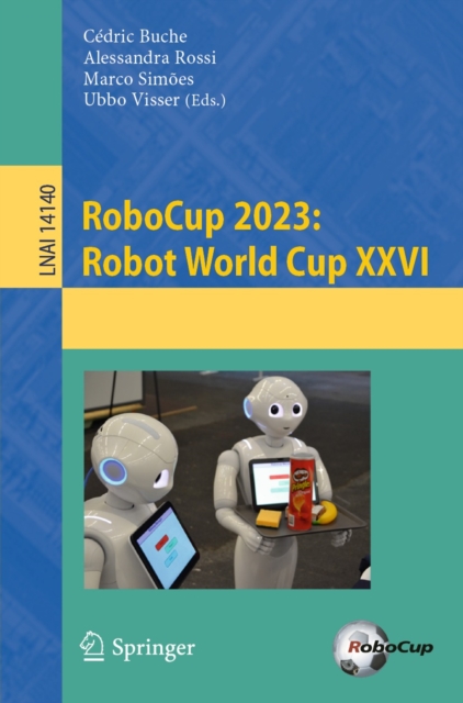 RoboCup 2023: Robot World Cup XXVI, EPUB eBook