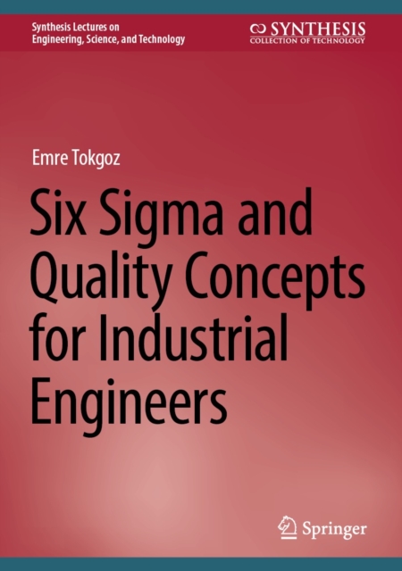 Six Sigma and Quality Concepts for Industrial Engineers, EPUB eBook