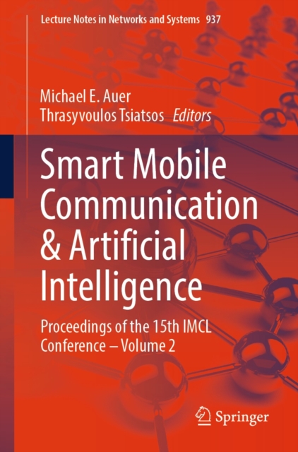 Smart Mobile Communication & Artificial Intelligence : Proceedings of the 15th IMCL Conference - Volume 2, EPUB eBook