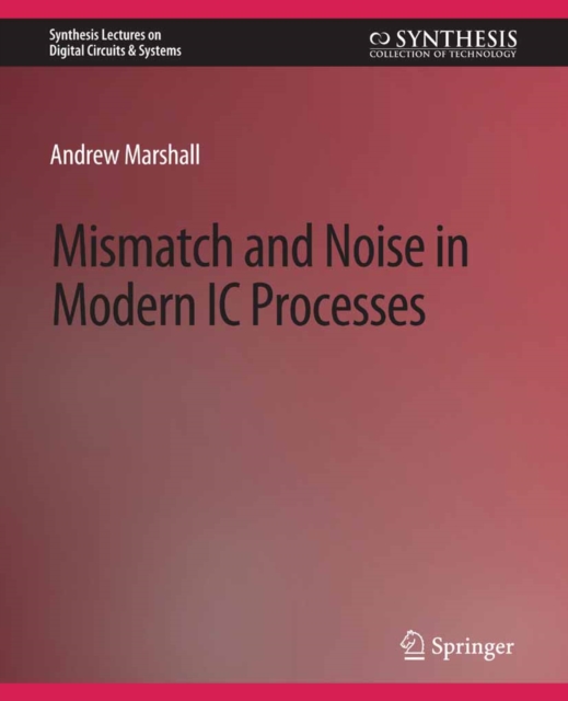 Mismatch and Noise in Modern IC Processes, PDF eBook