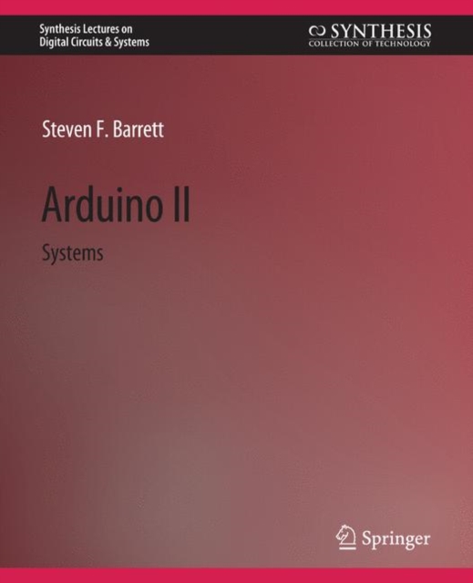 Arduino II : Systems, Paperback / softback Book