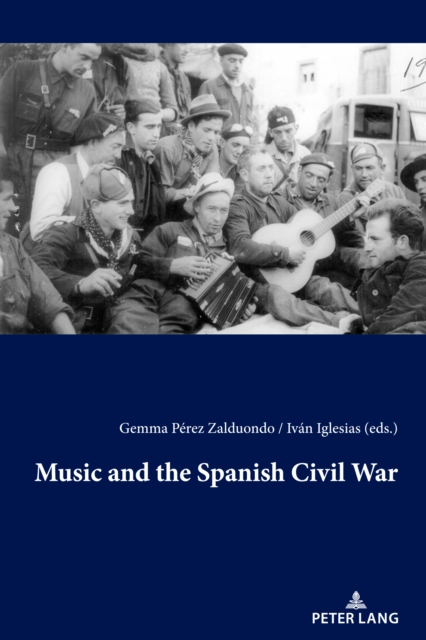 Music and the Spanish Civil War, PDF eBook