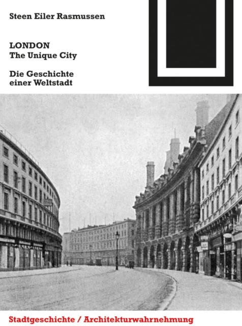 LONDON. The Unique City : Die Geschichte einer Weltstadt, Hardback Book