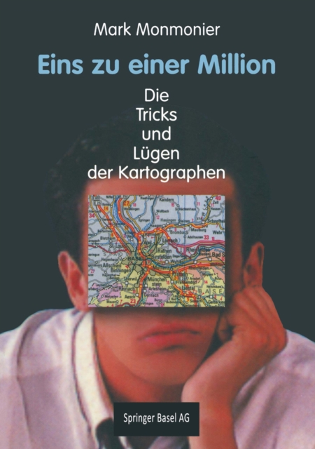 Eins zu einer Million : Die Tricks und Lugen der Kartographen, PDF eBook