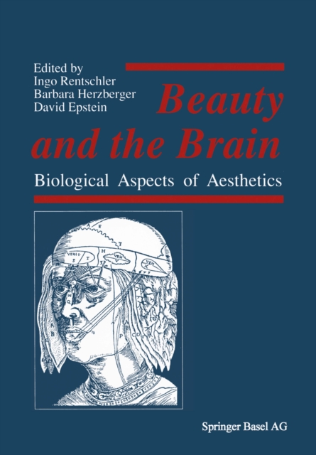 Beauty and the Brain : Biological Aspects of Aesthetics, PDF eBook