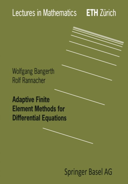 Adaptive Finite Element Methods for Differential Equations, PDF eBook